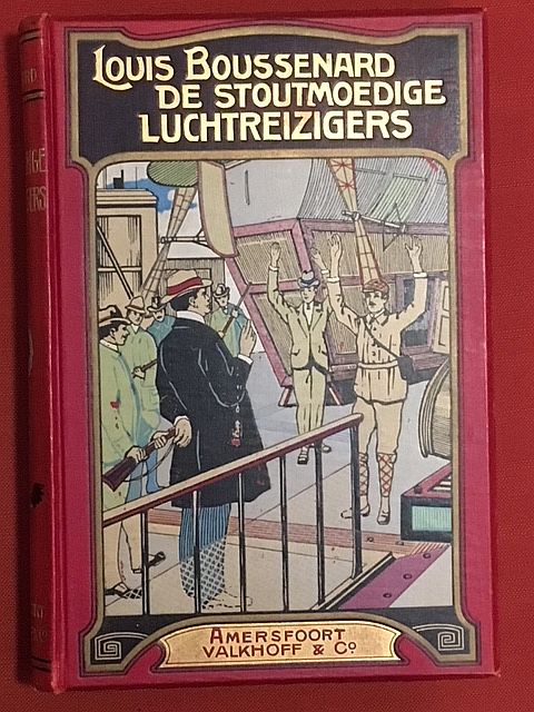 Boussenard, L. - De stoutmoedige luchtreizigers