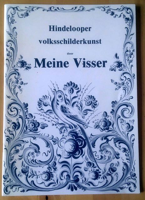Visser, M. - Hindelooper volksschilderkunst