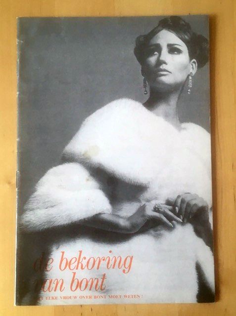 Bekoring - De bekoring van bont : wat elke vrouw over bont moet weten!