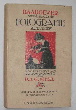 David, L.;Nell, P.J.G. - Raadgever voor hen die de fotografie beoefenen.