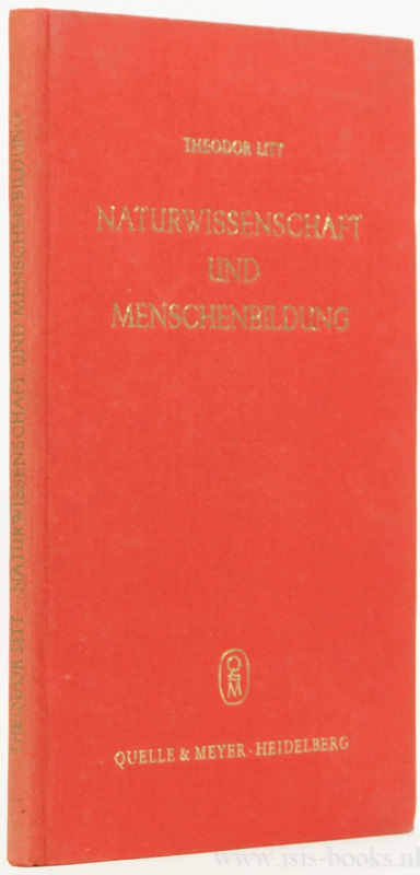 LITT, T. - Naturwissenschaft und Menschenbildung.