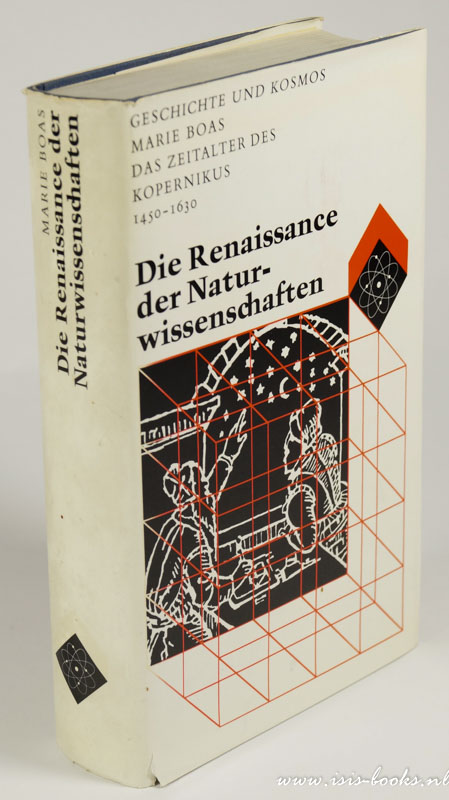 BOAS, M. - Die Renaissance der Naturwissenschaften 1450-1630. Das Zeitalter des Kopernikus. bersetzt  von M. Trier, ergntzt von T. A. Knust.