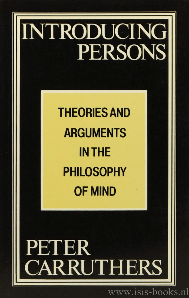 CARRUTHERS, P. - Introducing persons. Theories and arguments in the philosophy of mind.