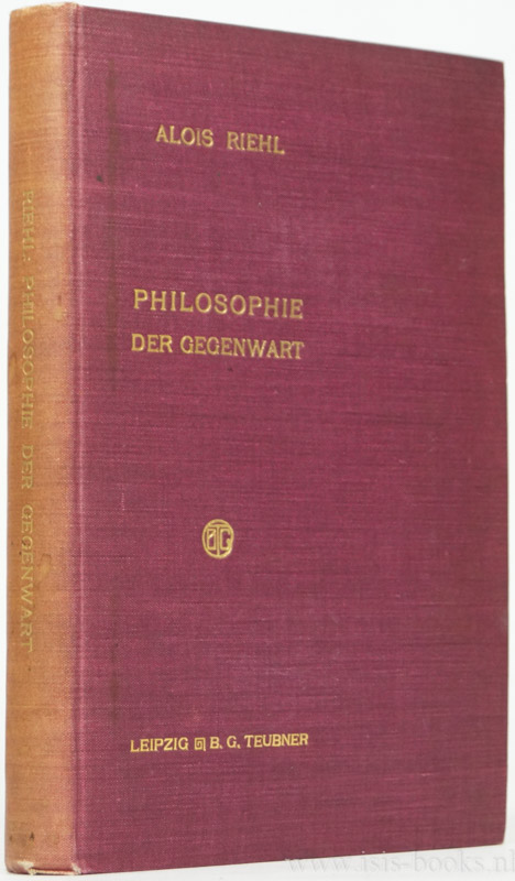 RIEHL, A. - Zur Einfhrung in die Philosophie der Gegenwart. Acht Vortrge.