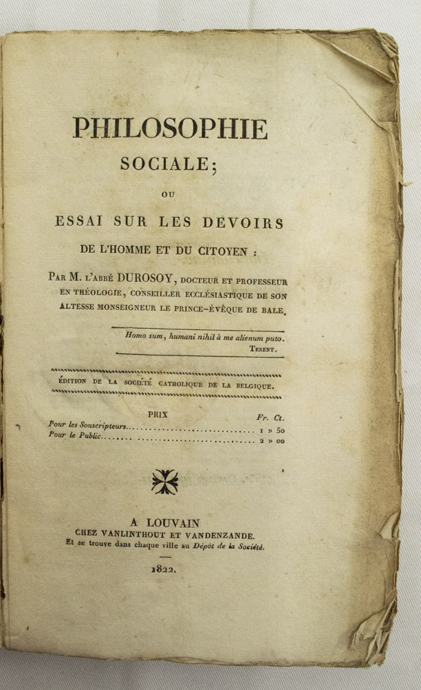 DUROSOY, J.B. - Philosophie sociale; ou essai sur les devoirs de l'homme et du citoyen.