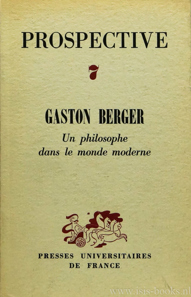 BERGER, G., DARCET, J., GURON, G., (RED.) - Gaston Berger. Un philosophe dans le monde moderne.