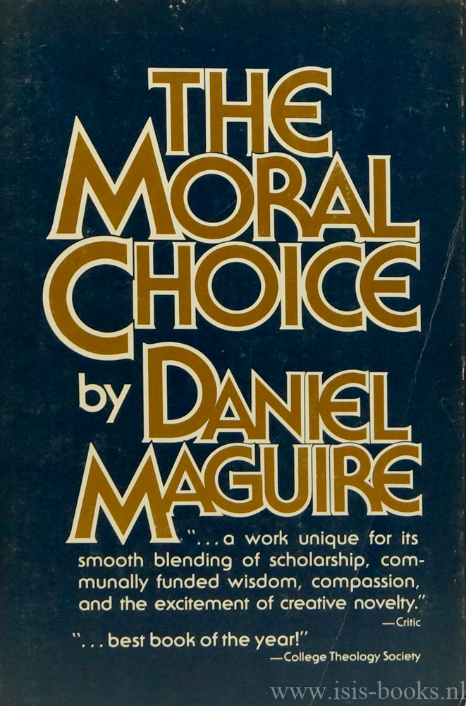 MAGUIRE, D. - The moral choice.