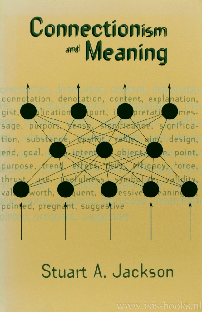 JACKSON, S.A. - Connectionism and meaning: from truth conditions to weight representations.
