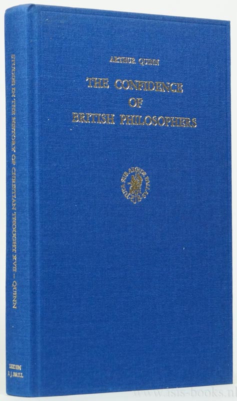 QUINN, A. - The confidence of British philosophers. An essay in historical narrative.