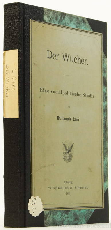 CARO, L. - Der Wucher. Eine socialpolitische Studie.