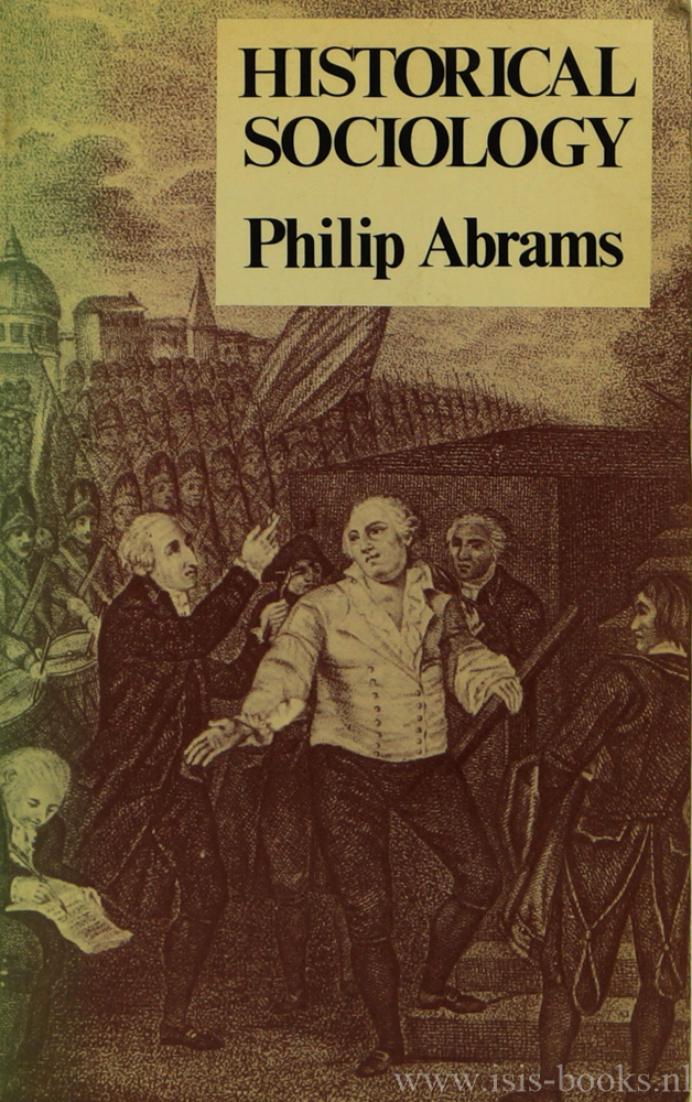 ABRAMS, P. - Historical sociology.