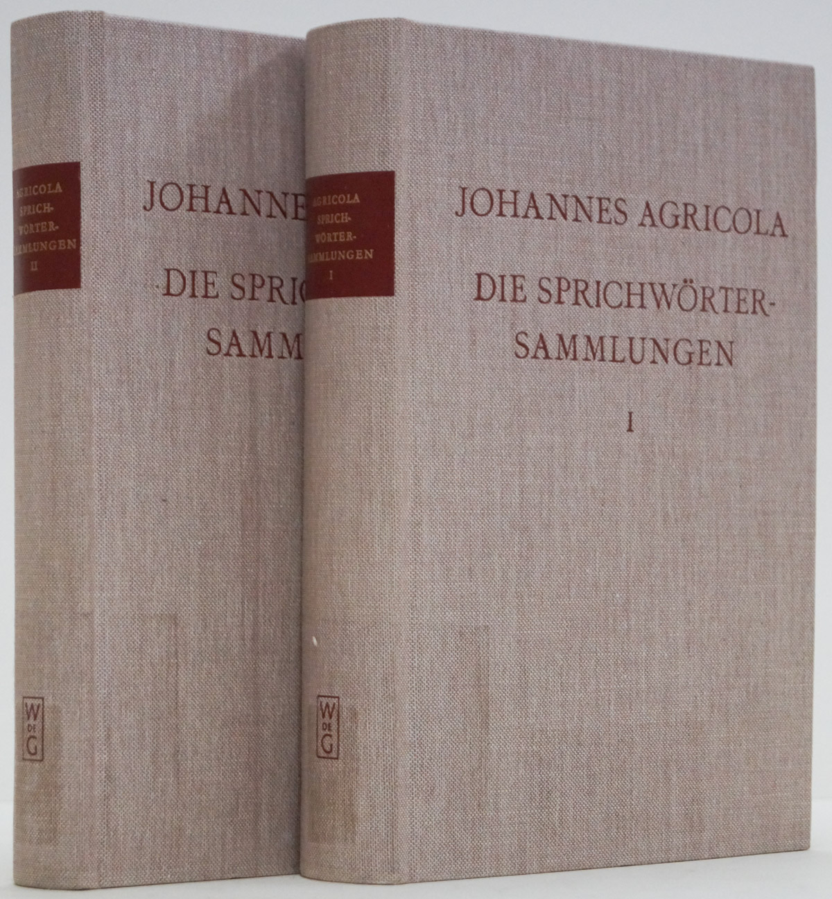 AGRICOLA, JOHANNES - Die Sprichwrtersammlungen. Herausgegeben von Sander L. Gilman. Complete in 2 volumes.