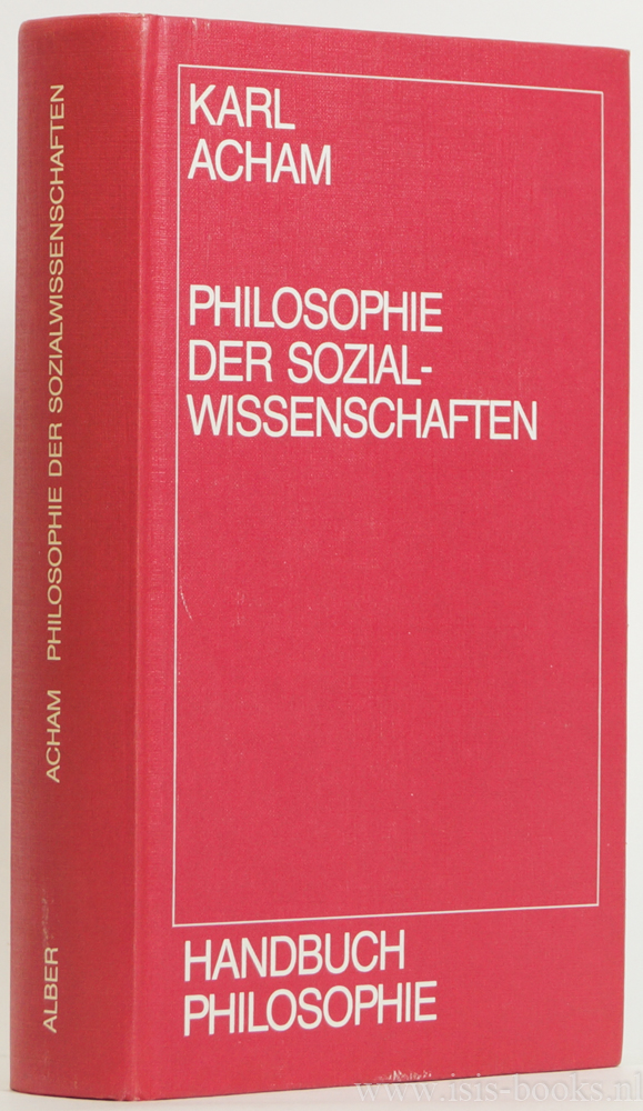 ACHAM, K. - Philosophie der Sozialwissenschaften.