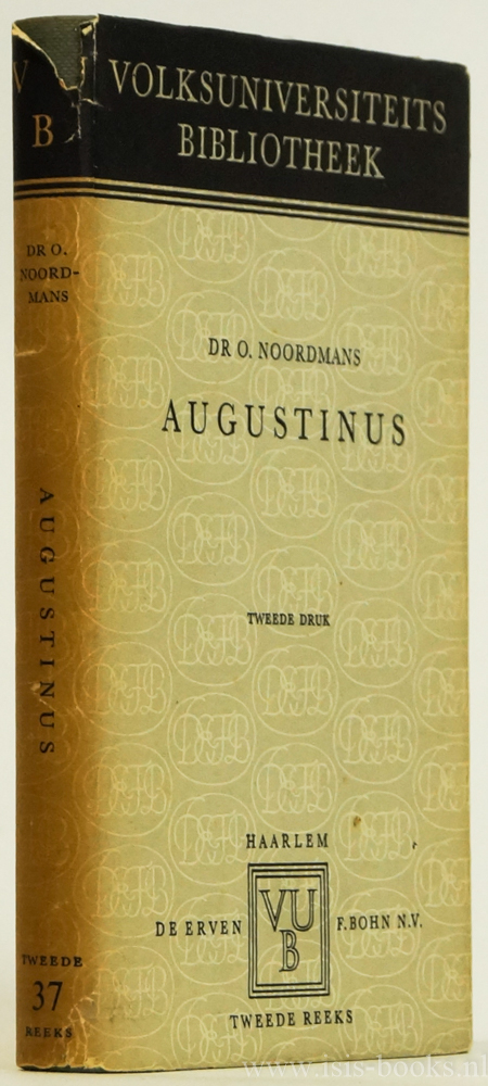 AUGUSTINUS, AURELIUS, NOORDMANS, O. - Augustinus.