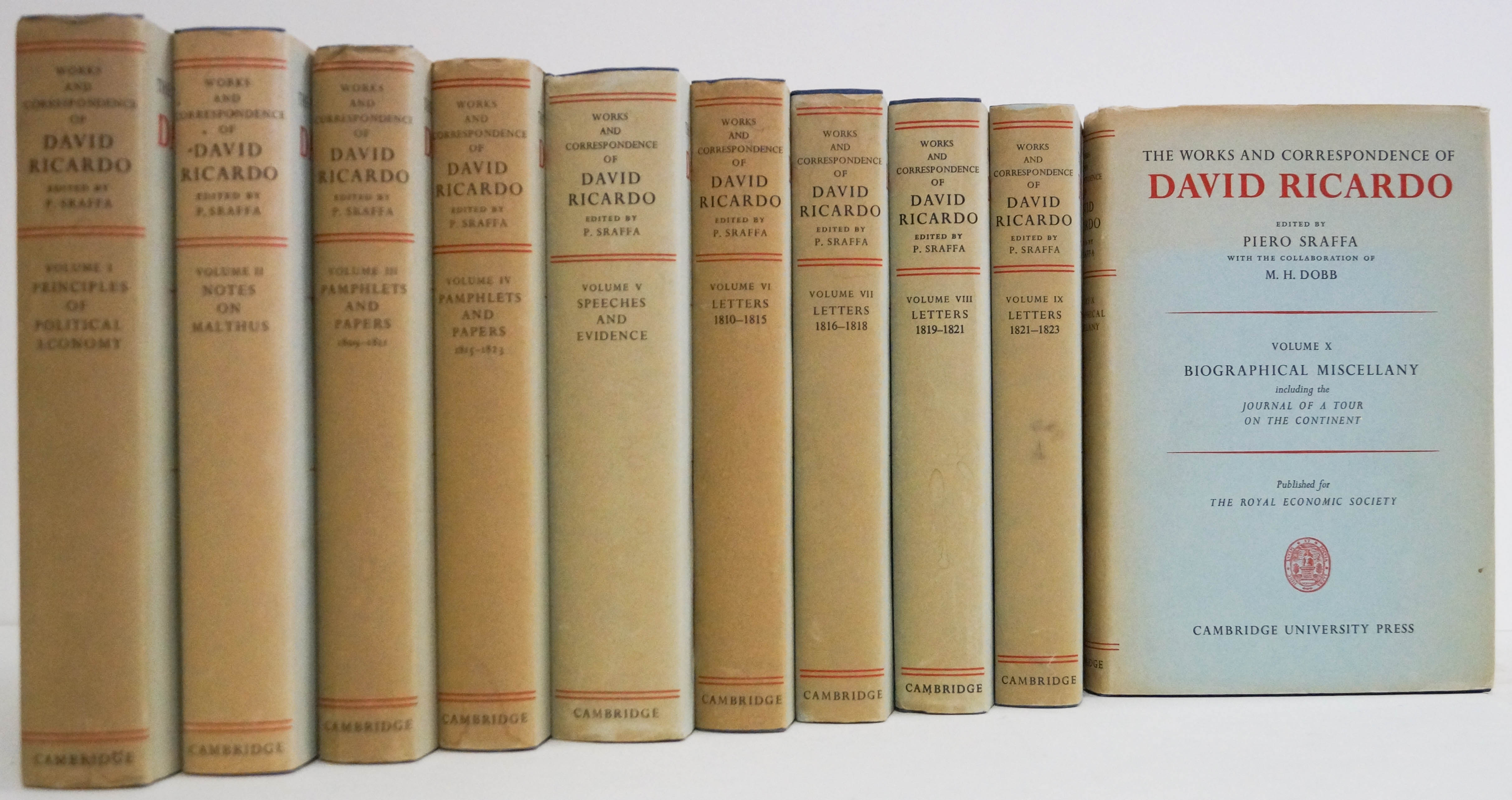 RICARDO, DAVID - The works and correspondance of David Ricardo. Edited by Piero Sraffa with the collaboration of M.H. Dobb. 10 volumes. (volume 11, the general index is missing)