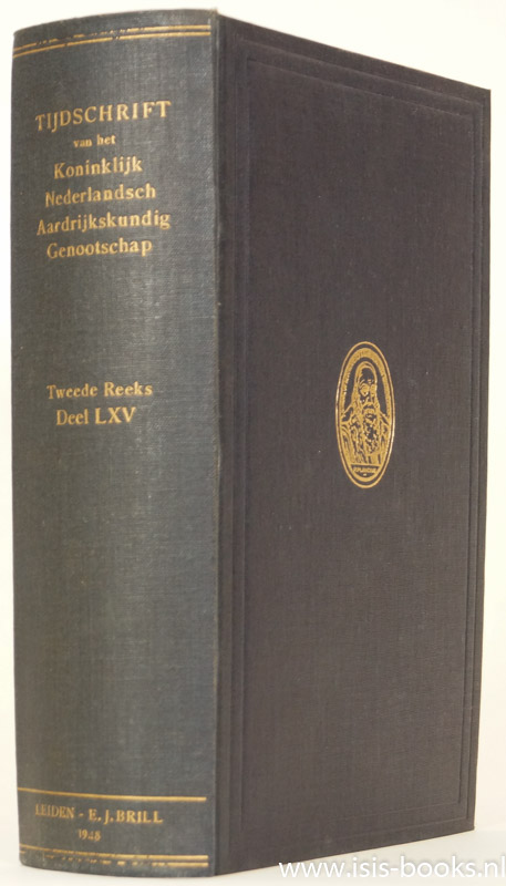 BERTLING, C.T., EDELMAN, C.H. , HOL, J.B.L., (RED.) - Tijdschrift van Koninklijk Aardrijkskundig Genootschap Amsterdam. Tweede reeks, Deel LXV,1948.