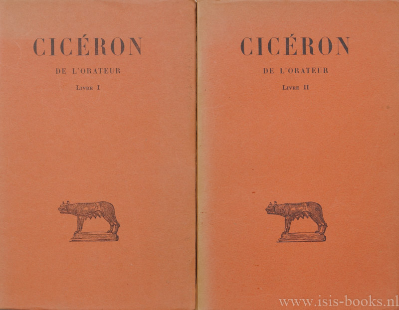 CICERO, MARCUS TULLIUS - De l'orateur. Volume 1 and 2. Text tabli et traduit par Edmond Courbaud.