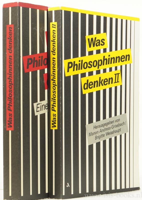 BENDKOWSKI, H., WEISSHAUPT, B. , (Hrsg.) - Was Philosophinnen denken. Eine Dokumentation. 2 volumes.