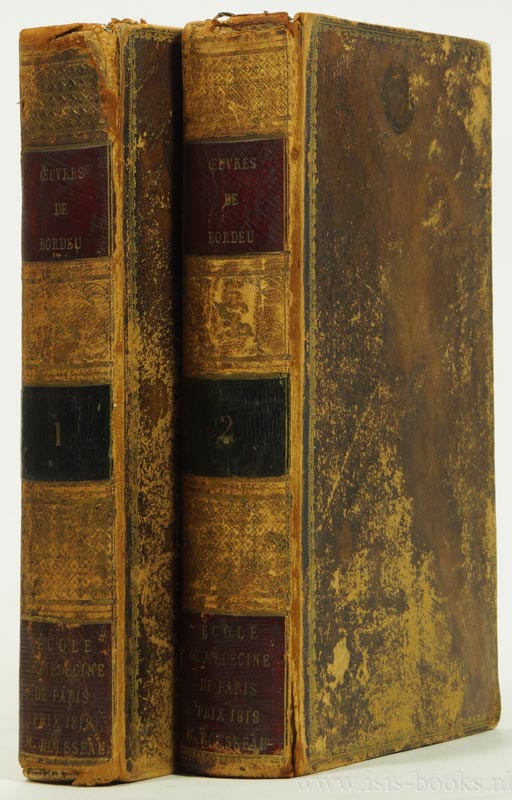 BORDEU, THOPHILE DE - Oeuvres compltes de Bordeu, prcdes d'une notice sur la vie et sur ses ouvrages, par M. le Chevalier Richerand. Complete in 2 volumes.
