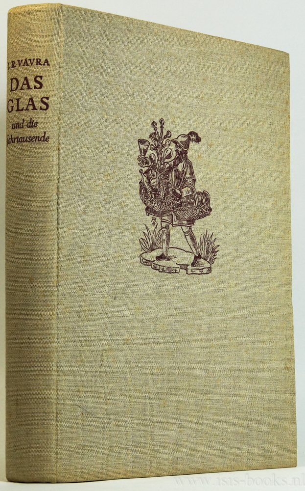 VAVRA, J.R. - Das Glas und die Jahrtausende.