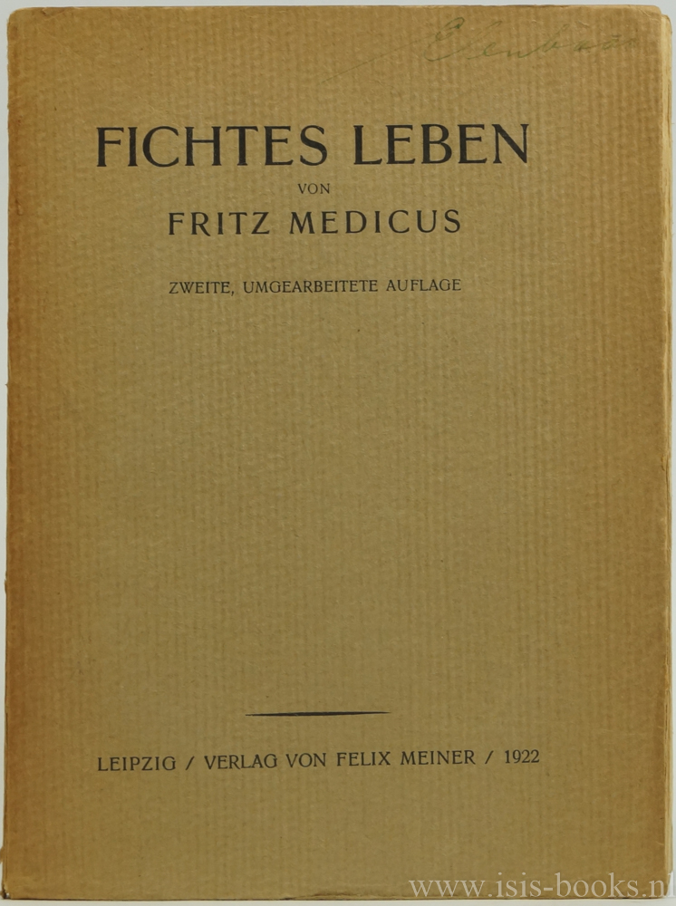 FICHTE, J.G., MEDICUS, F. - Fichtes Leben.