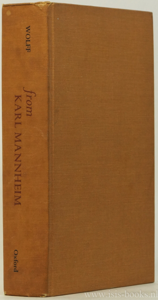 MANNHEIM, K. - From Karl Mannheim. Edited and with an introduction by K.H. Wolff.