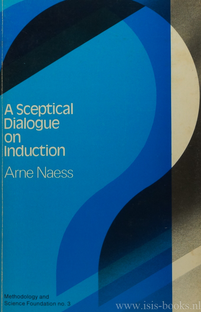 NAESS, A. - A sceptical dialogue on induction.