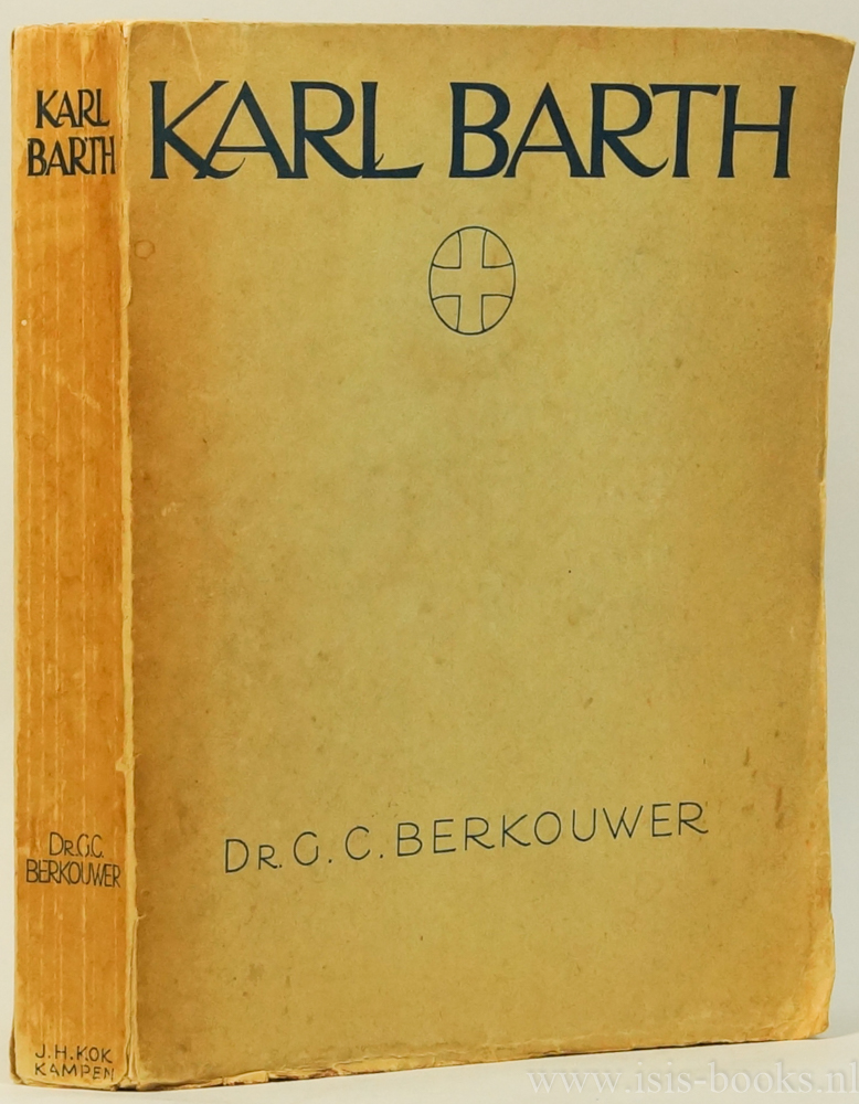 BARTH, K., BERKOUWER, G.C. - Karl Barth.