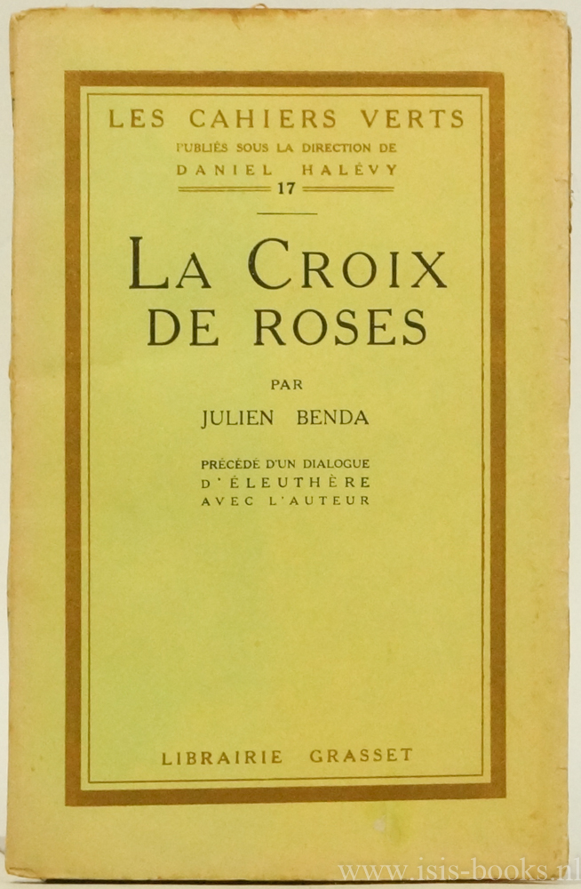 BENDA, J. - La croix de roses. Prcd d'un dialogue d'Eleuthre avec l'auteur.