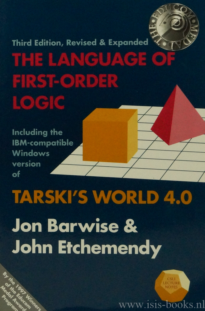 BARWISE, J., ETCHEMENDY, J. - The language of first-order logic. Including the IBM-compatible Windows version of Tarski's world 4.0.