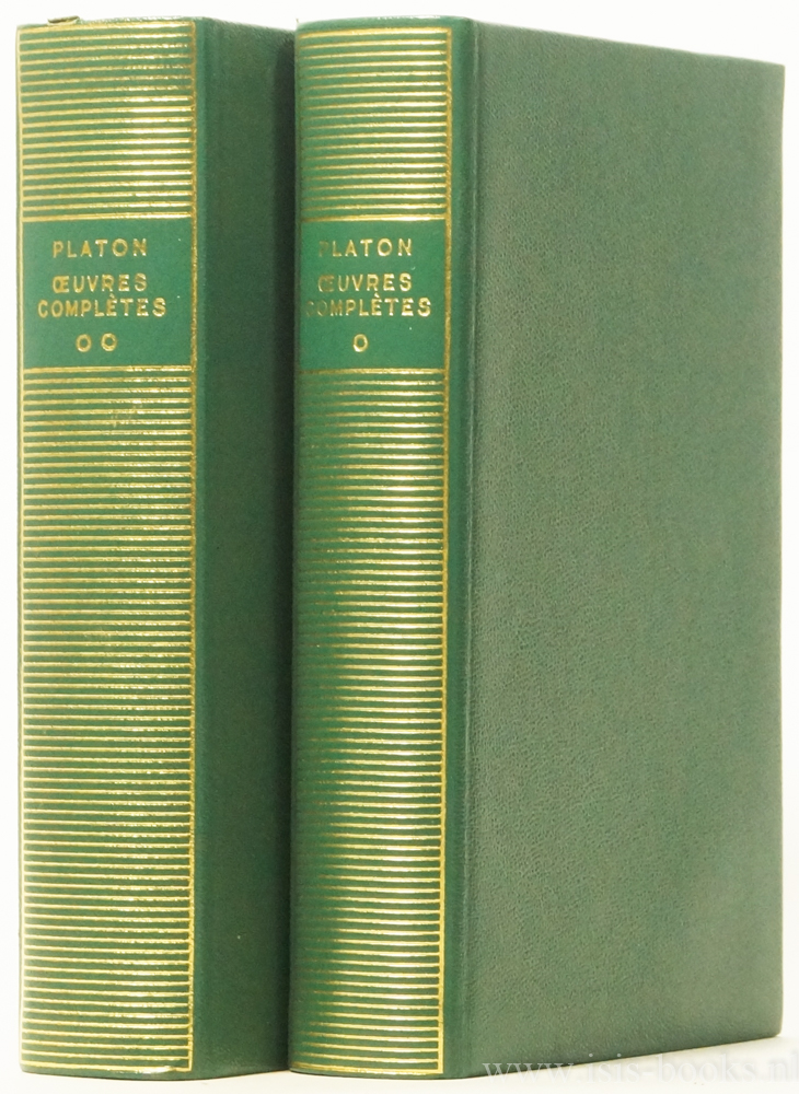 PLATO - Ouvres compltes.Traduction nouvelle et notes par Lon Robin avec la collaboration de M.J. Moreau. 2 volumes.
