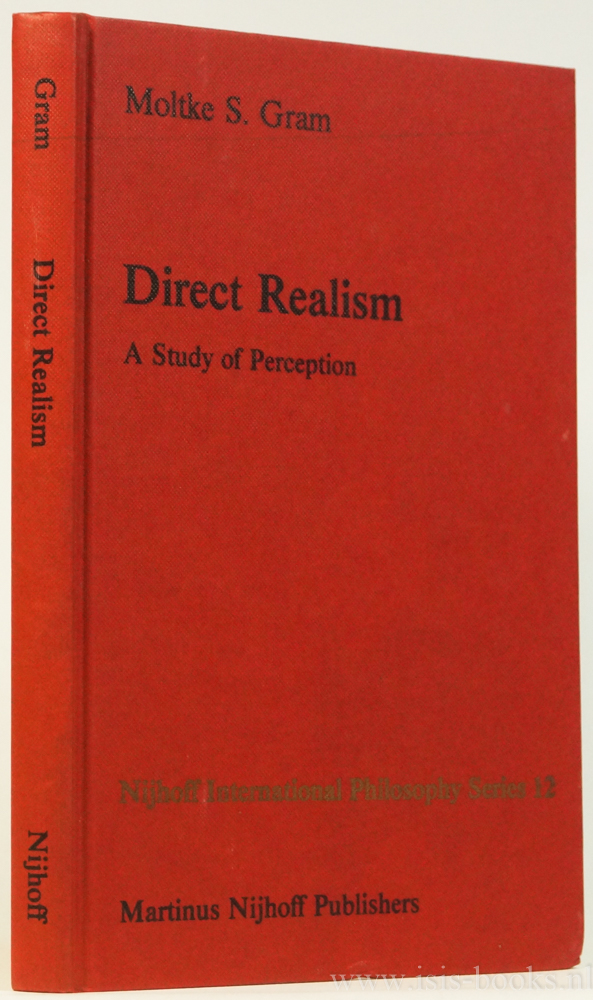 GRAM, M.S. - Direct realism. A study of perception.