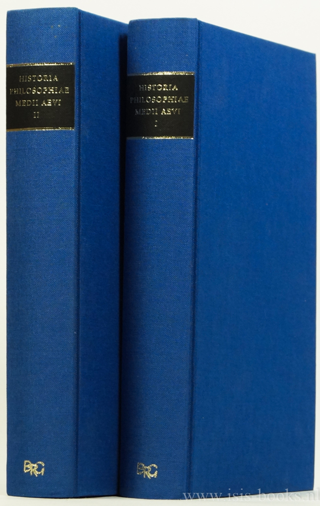 MOJSISCH, B. , PLUTA, O., (Hrsg.) - Historia philosophiae medii aevi. Studien zur Geschichte der Philosophie des Mittelalters. Complete in 2 volumes.
