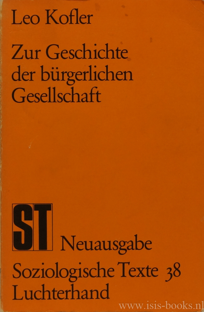 KOFLER, L. - Zur Geschichte der brgerlichen Gesellschaft. Neuausgabe.
