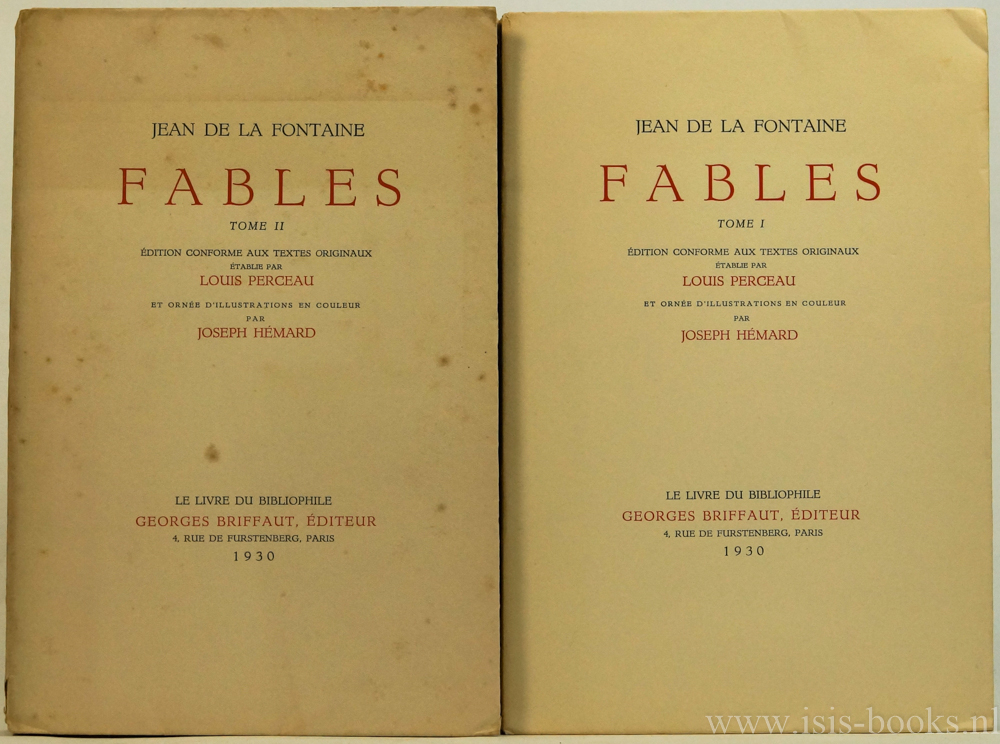FONTAINE, J. DE LA - Fables. dition conforme aux textes originaux. tablie par Louis Perceau et orne d'illustrations en couleur par Joseph Hmard. 2 volumes.