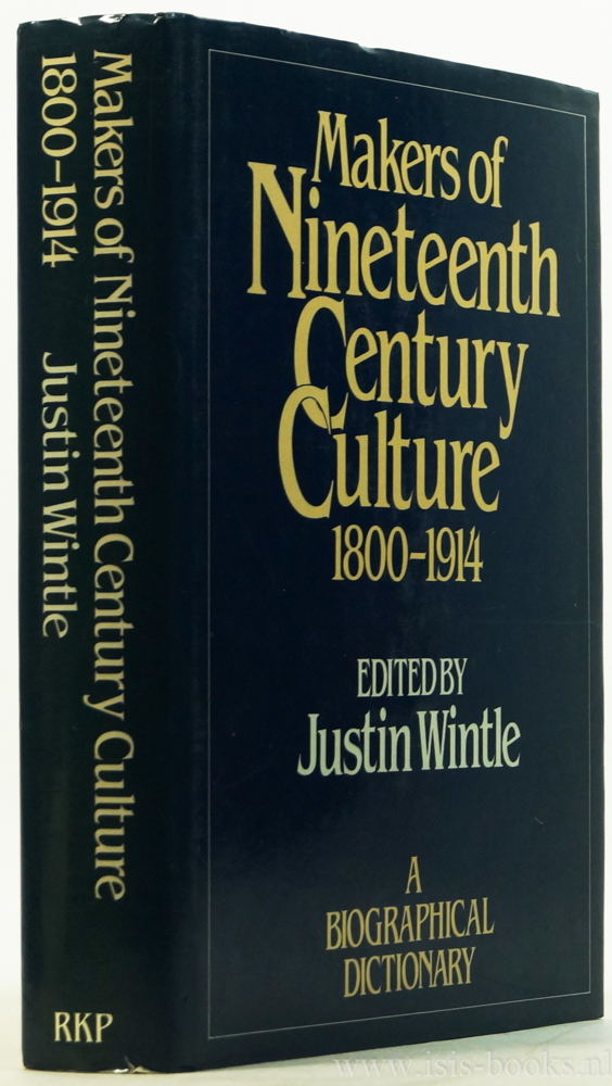WINTLE, J. , (ed.) - Makers of nineteenth century culture 1800 - 1914.