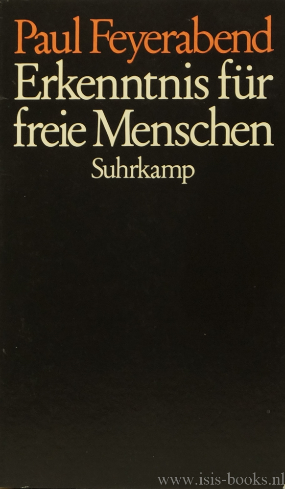 FEYERABEND, P. - Erkenntnis  fr freie Menschen.