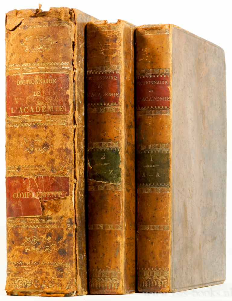 N/A - Dictionnaire de l'Acadmie Franoise, revu, corrig et augment par l'Acadmie elle-mme. Cinquime dition.3 volumes.
