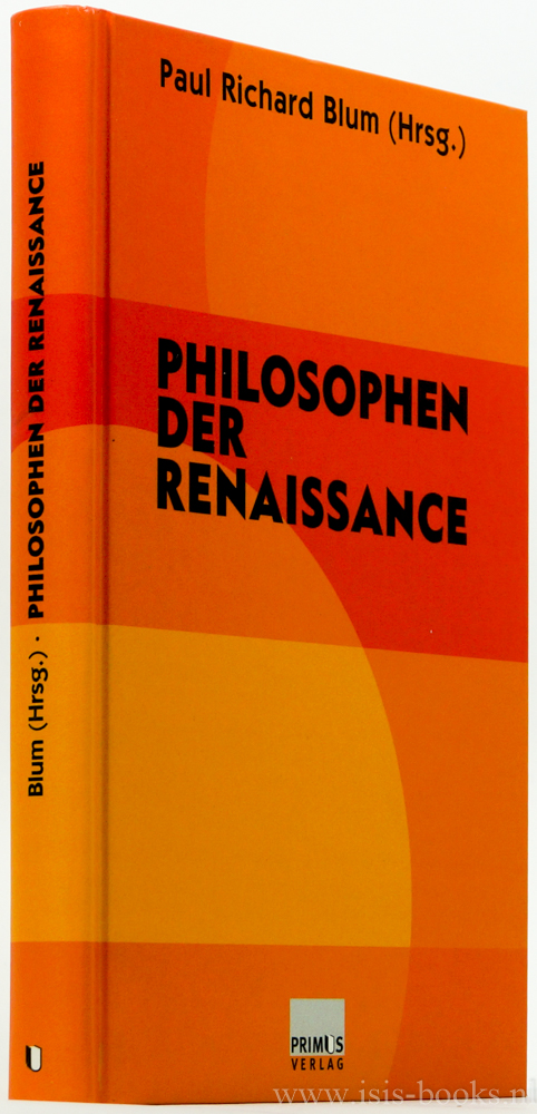 BLUM, P.R., (HRSG.) - Philosophen der Renaissance. Eine Einfhrung.