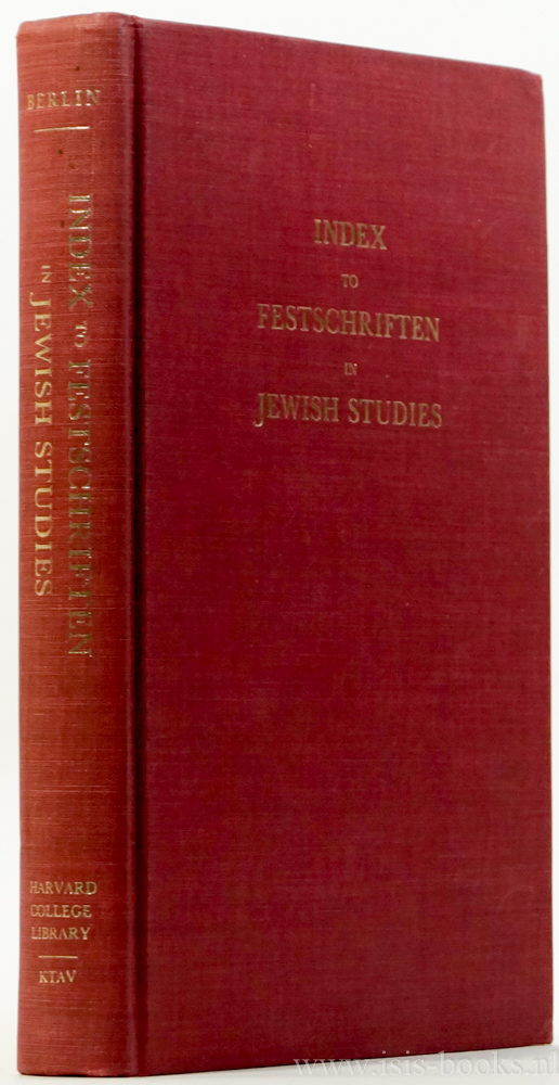 BERLIN, C., (ED.) - Index to Festschriften in jewish studies.