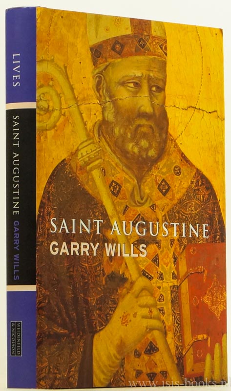 AUGUSTINUS, AURELIUS, WILLS, G. - Saint Augustine.