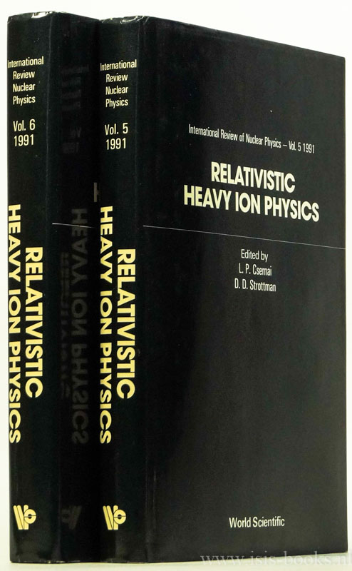 CSERNAI, L.P., STROTTMAN, D.D. - Relativistic heavy ion physics in 2 volumes.
