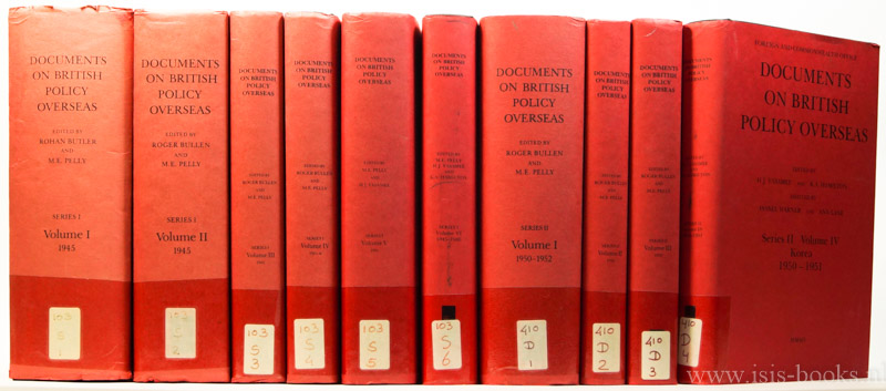 BUTLER, R.J, PELLY, M.E, BULLEN, R, YASAMEE, H.J., (ED.) - Documents on British policy overseas. Series I. 6 volumes. Series II. 4 volumes. 10 volumes