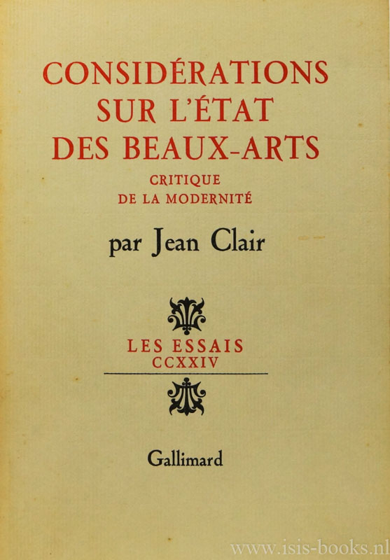 CLAIR, J. - Considrations sur l'tat des beaux-arts. Critique de la modernit.