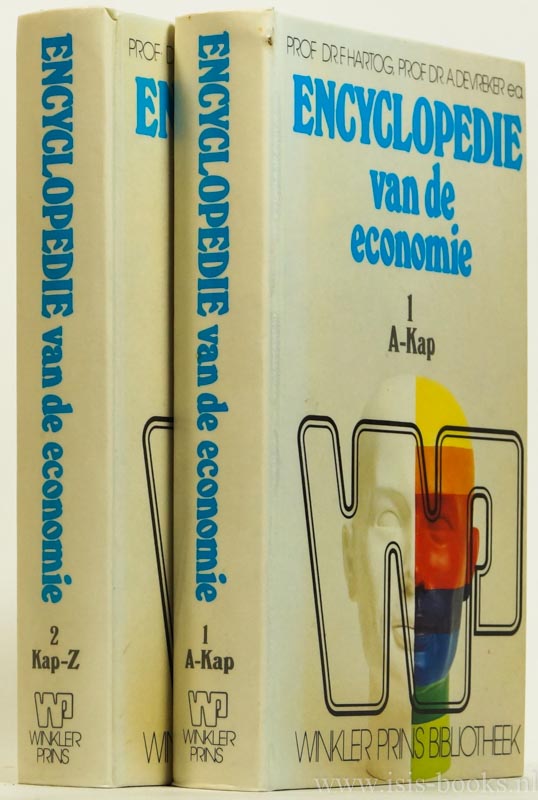 HARTOG, F., DEVREKER, A. - Encyclopedie van de economie. Compleet in 2 delen.