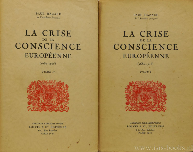 HAZARD, P. - La crise de la conscience Europenne (1680-1715). 2 volumes.