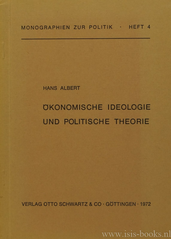 ALBERT, H. - konomische Ideologie und politische Theorie. Das konomische Argument in der ordnungspolitischen Debatte.