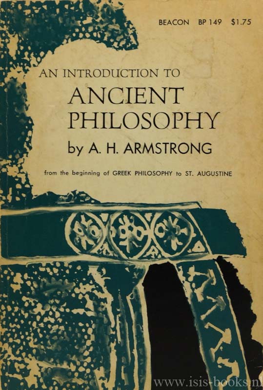 ARMSTRONG, A.H. - An introduction to ancient philosophy.