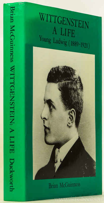 WITTGENSTEIN, L., MCGUINESS, B. - Wittgenstein. A life. Young Ludwig 1889-1921.