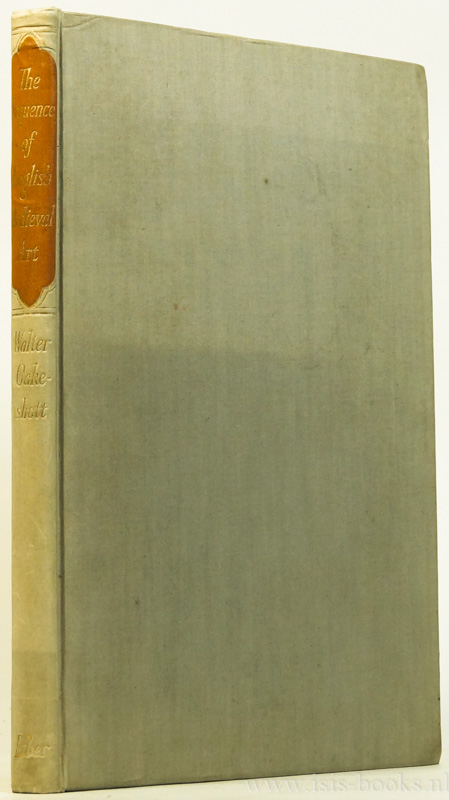 OAKESHOTT, W. - The sequence of English medieval art illustrated chiefly from illuninated MSS, 650-1450.